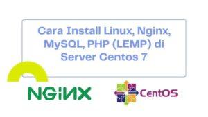 Cara konfigurasi Nginx di CentOS 7